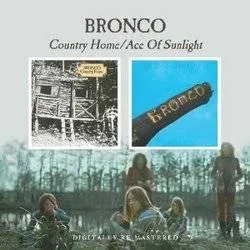 Album artwork for Country Home / Ace Of Sunlight by Bronco