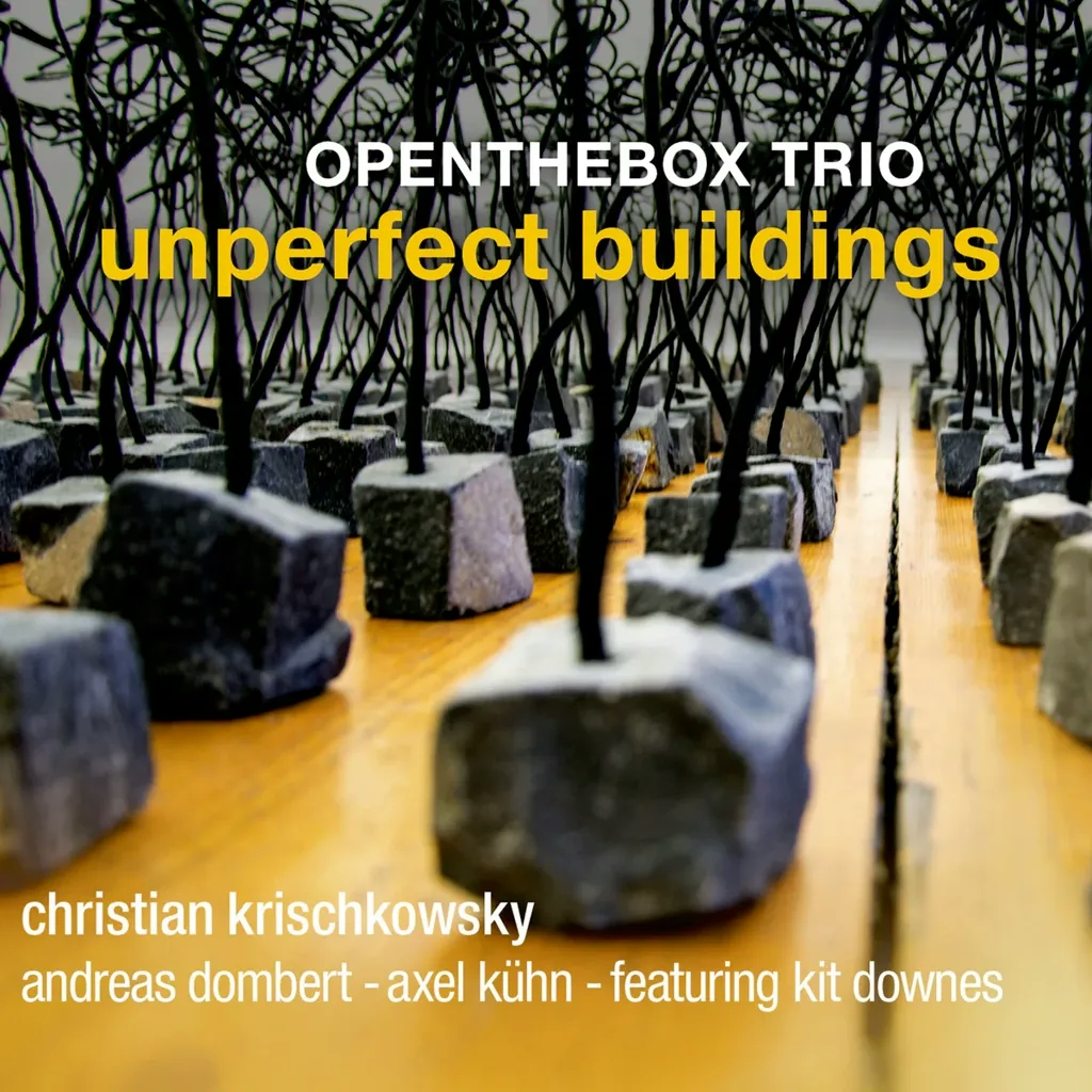 Album artwork for Unperfect Buildings by Openthebox Trio feat. Kit Downes