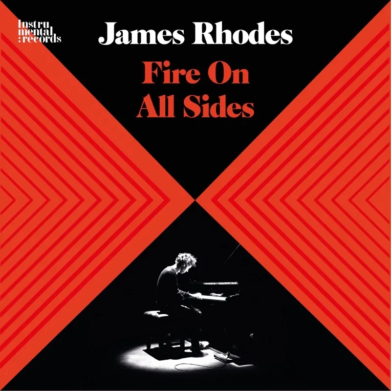 Album artwork for Fire On All Sides by James Rhodes