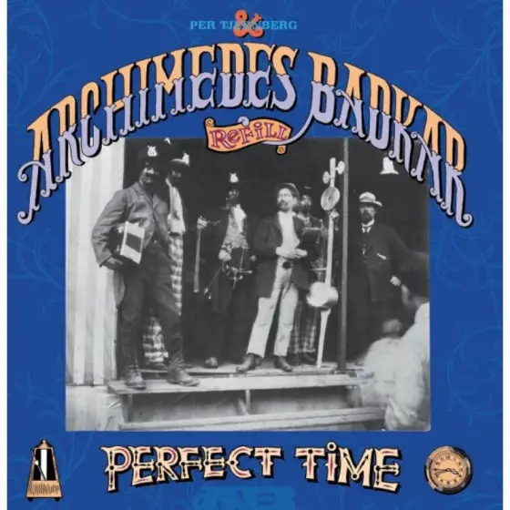 Album artwork for A Perfect Time by Archimedes Badkar