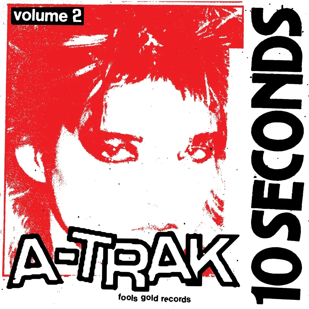 Album artwork for 10 Seconds Vol. 2 by A-Trak
