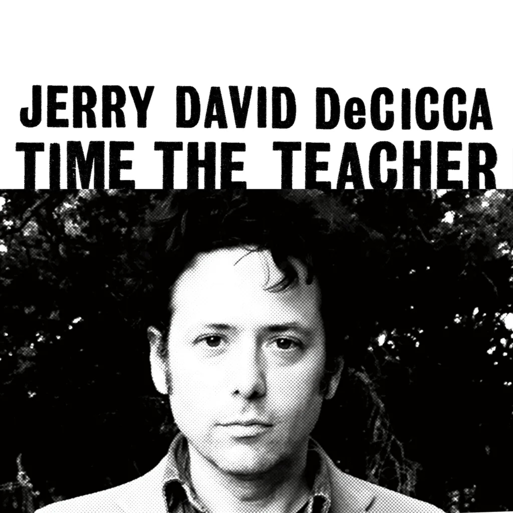 Album artwork for Time The Teacher by Jerry David DeCicca