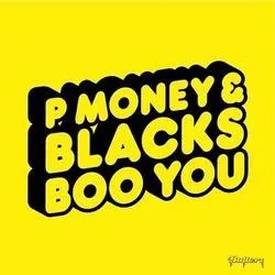 Album artwork for Boo You / Oo Aa Ee by P Money and Blacks / Trc