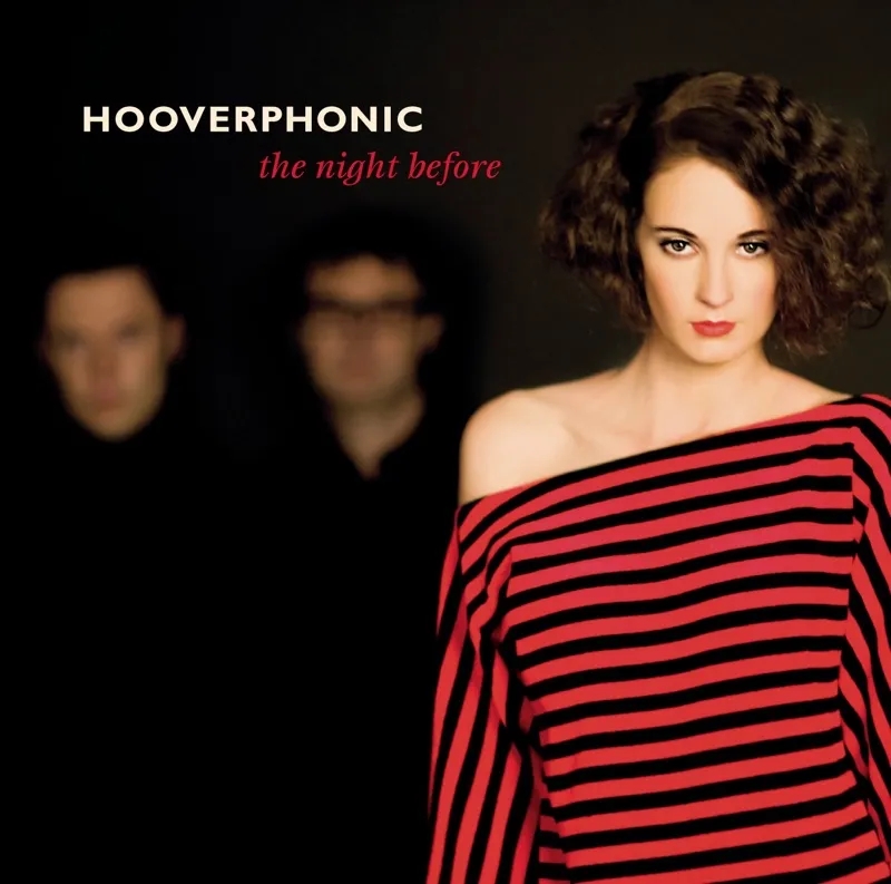 Album artwork for The Night Before by Hooverphonic