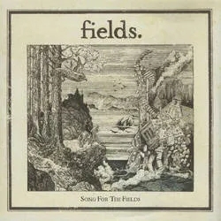 Album artwork for Song For The Fields by Fields