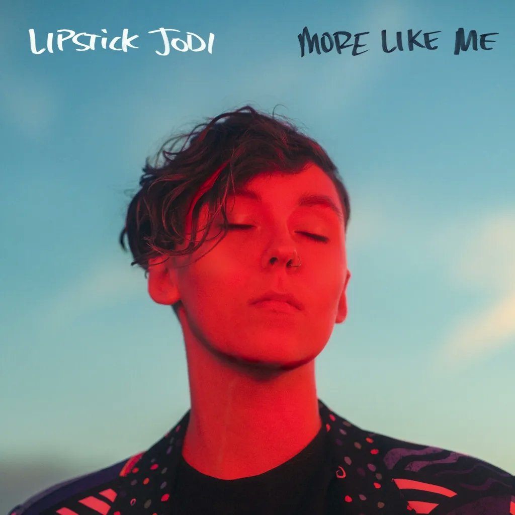 Album artwork for More Like Me by Lipstick Jodi