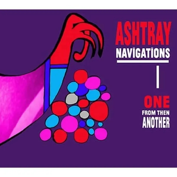 Album artwork for One From Then Another by Ashtray Navigations