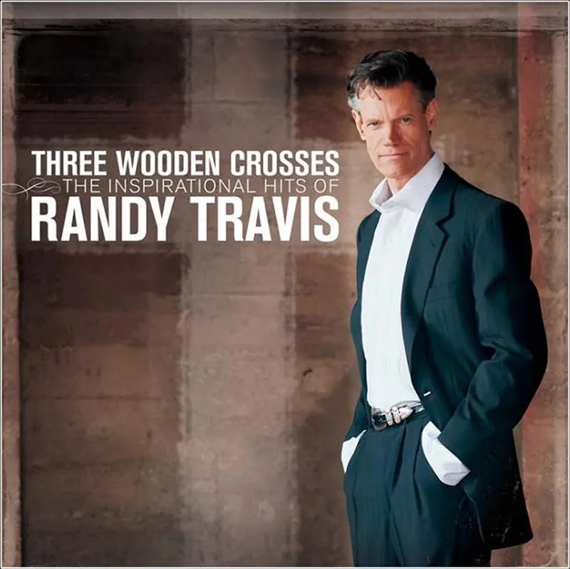 Album artwork for Three Wooden Crosses: The Inspirational Hits by Randy Travis