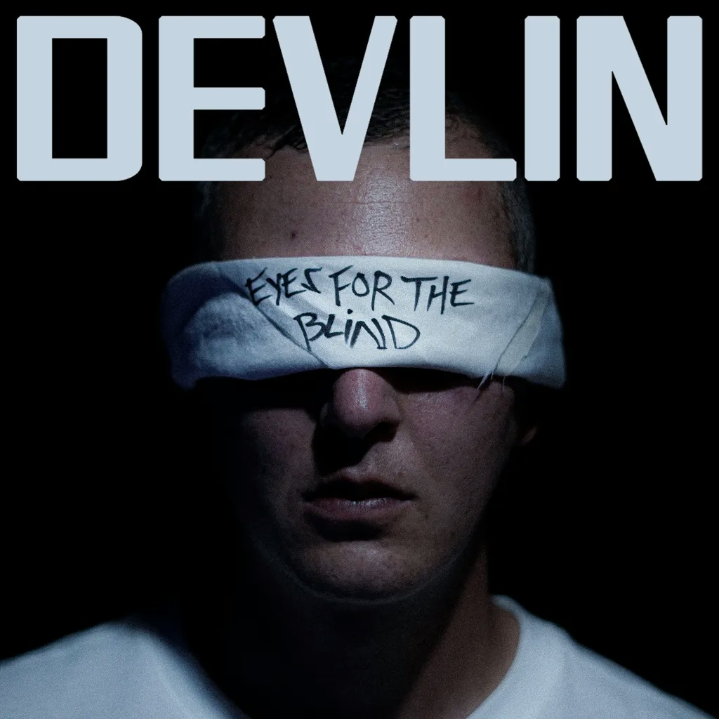 Album artwork for Eyes for the Blind by Devlin