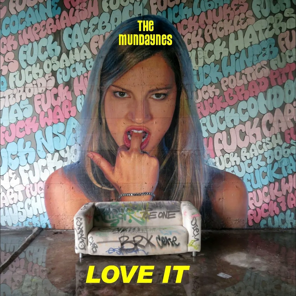 Album artwork for Love It by The Mundaynes