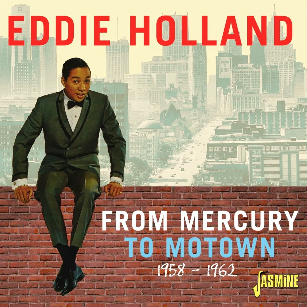 Album artwork for From Mercury to Motown 1958-1962 by Eddie Holland