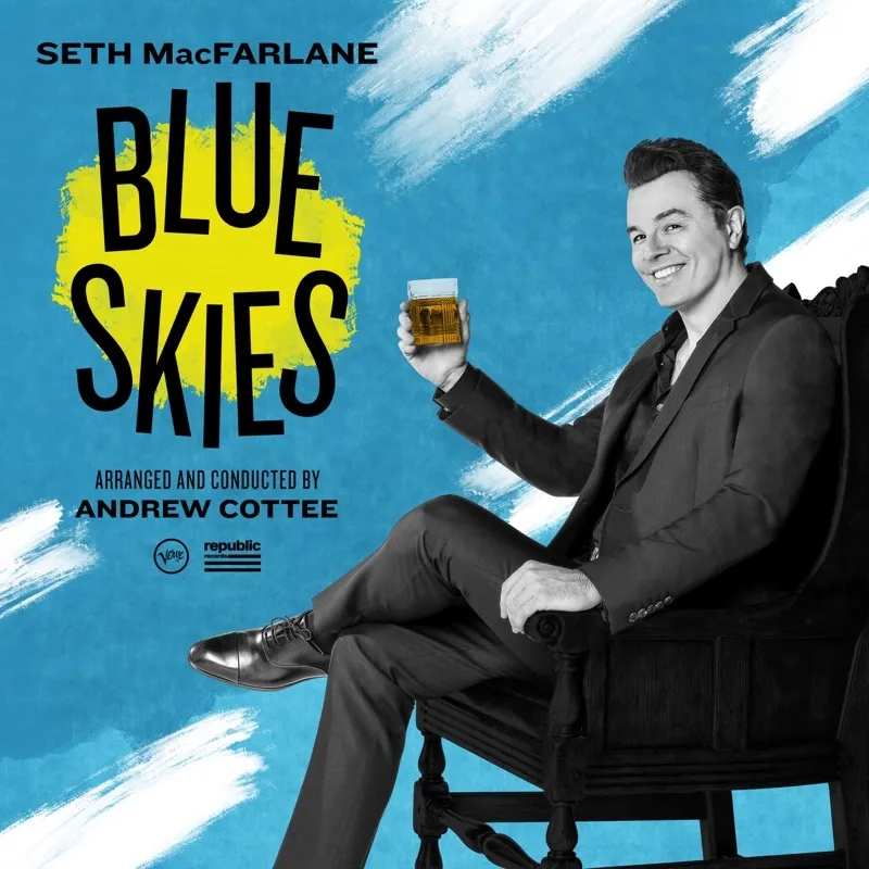 Album artwork for Blue Skies by Seth Macfarlane