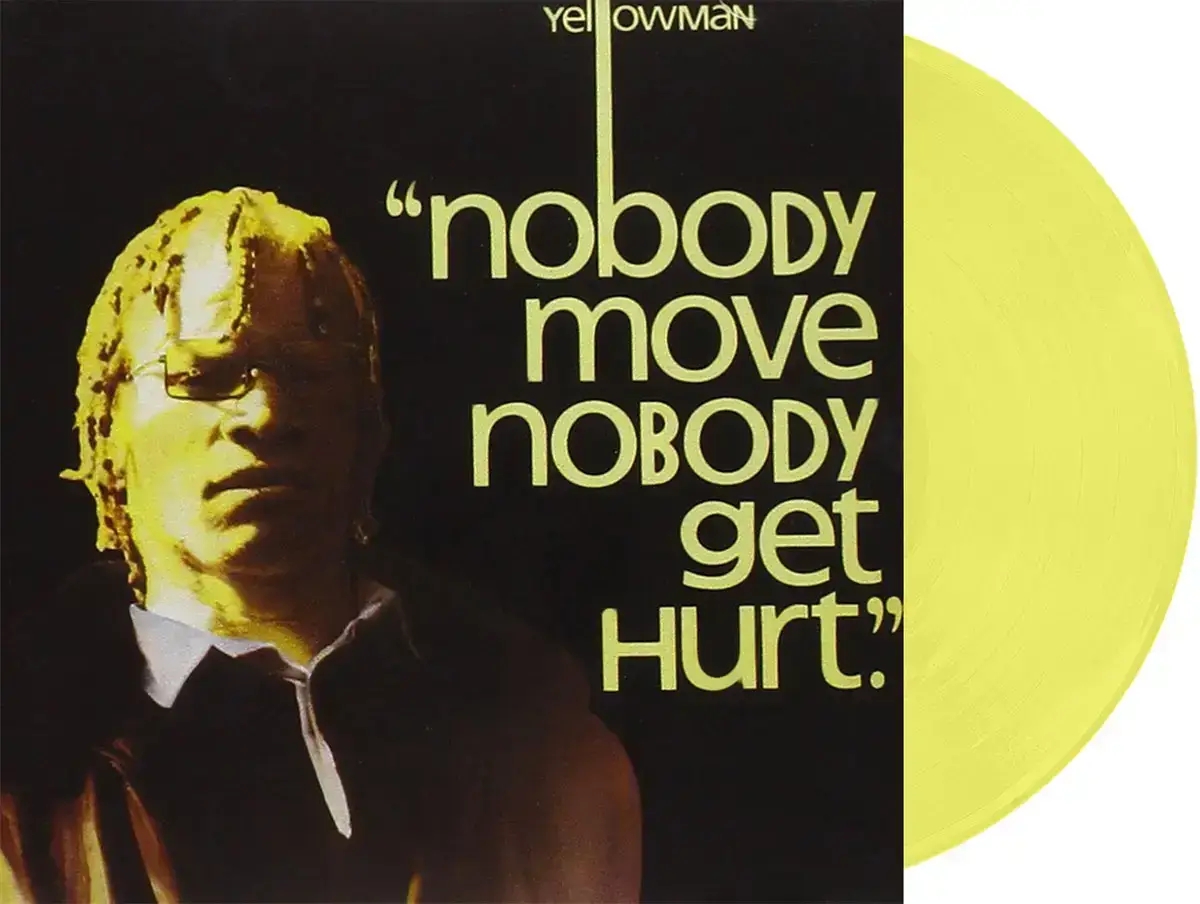 Album artwork for Album artwork for Nobody Move Nobody Get Hurt by Yellowman by Nobody Move Nobody Get Hurt - Yellowman