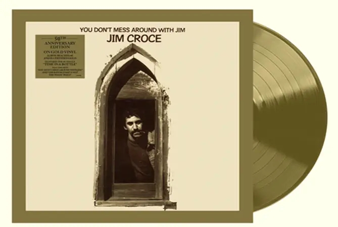 Album artwork for You Don’t Mess Around With Jim - 50th Anniversary by Jim Croce