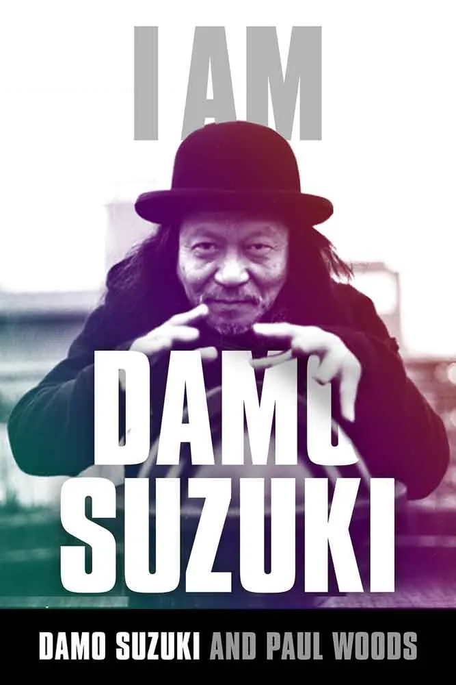 Album artwork for I Am Damo Suzuki by Damo Suzuki and Paul Woods