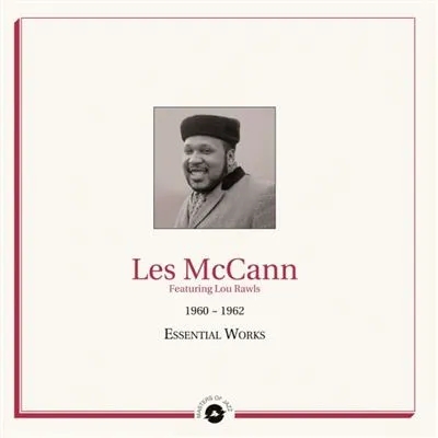Album artwork for Essential Works 1960-1962 by Les McCann featuring Lou Rawls