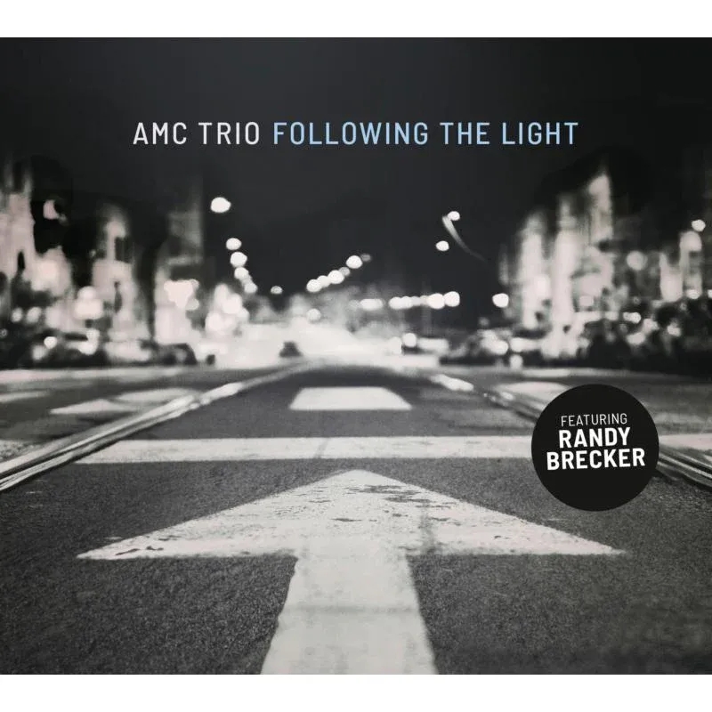 Album artwork for Following the Light by AMC Trio, Randy Brecker