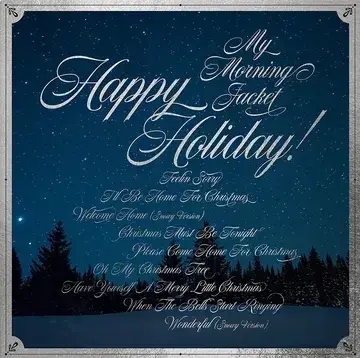 Album artwork for Happy Holiday! by My Morning Jacket