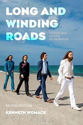 Album artwork for Long and Winding Roads, Revised Edition: The Evolving Artistry of the Beatles by Kenneth Womack