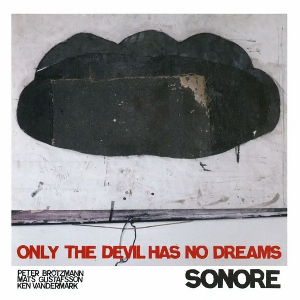 Album artwork for Only The Devil Has No Dreams by SONORE