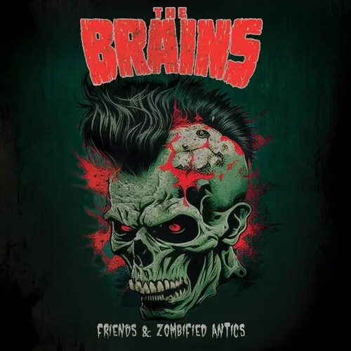 Album artwork for Friends & Zombified Antics by The Brains