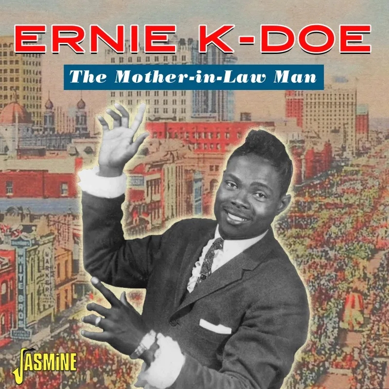 Album artwork for The Mother-In-Law Man by Ernie K Doe