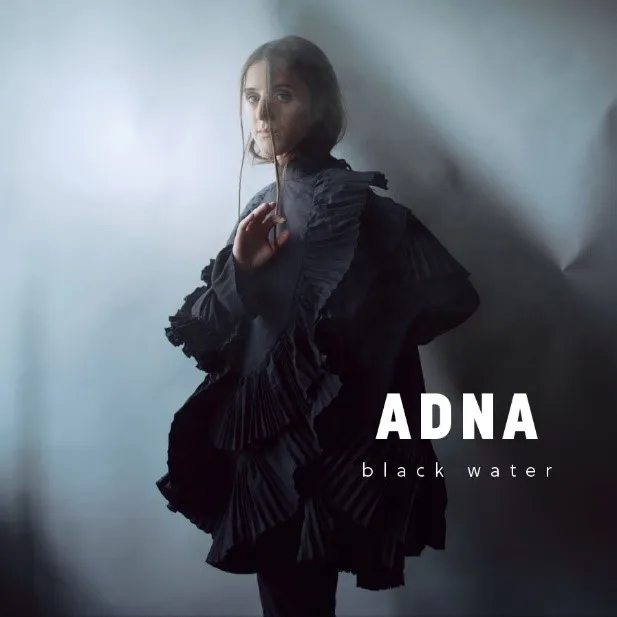 Album artwork for Black Water by Adna