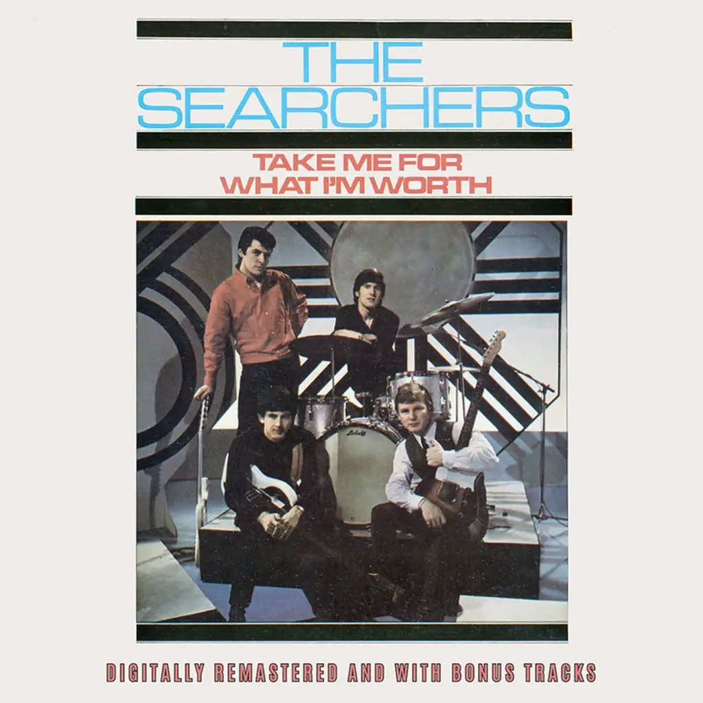 Album artwork for Take Me For What I'm Worth by The Searchers
