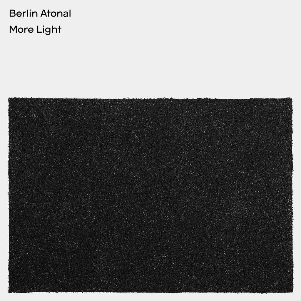 Album artwork for Berlin Atonal – More Light by Various