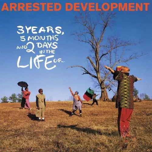 Album artwork for 3 Years, 5 Months & 2 Days In The Life Of... by Arrested Development