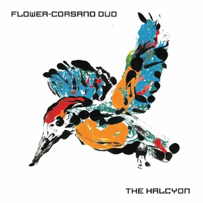 Album artwork for the Halcyon by Flower-Corsano Duo