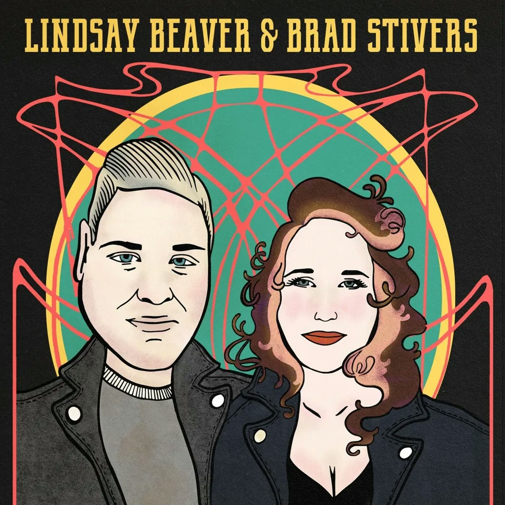 Album artwork for Lindsay Beaver and Brad Stivers by Lindsay Beaver and Brad Stivers