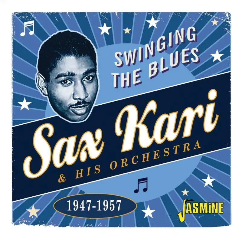 Album artwork for Swinging The Blues 1947-1957 by Sax Kari and His Orchestra