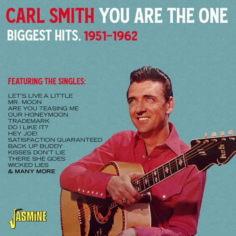 Album artwork for You Are The One - Biggest Hits 1951-1962 by Carl Smith