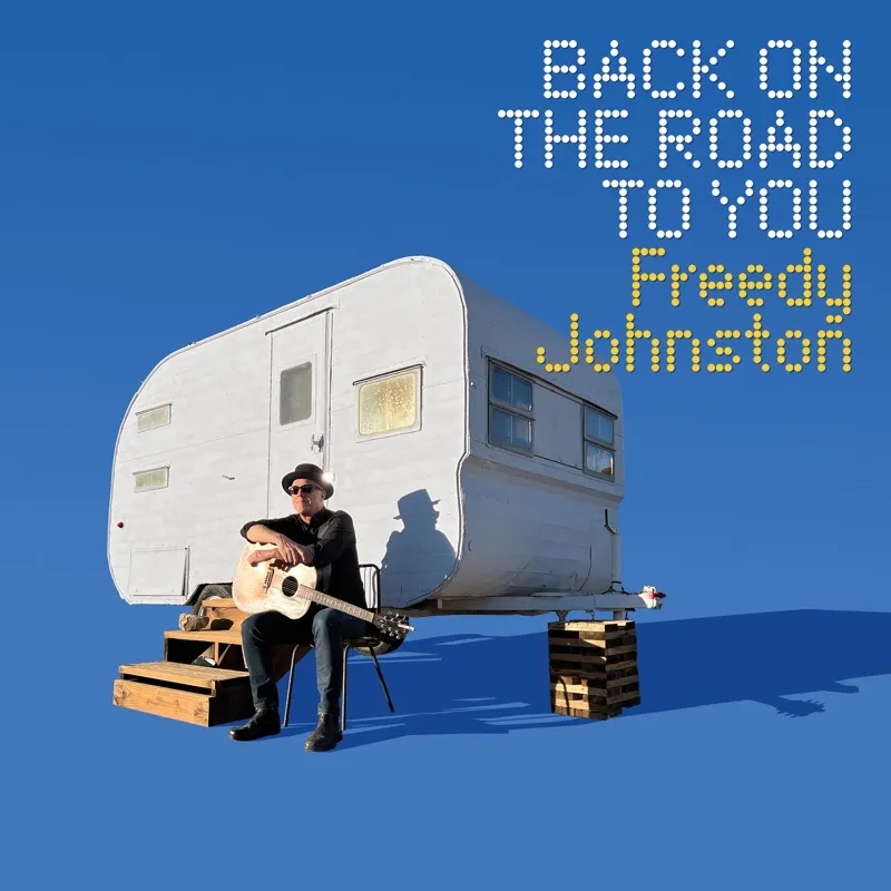 Album artwork for Back On The Road To You by Freedy Johnston