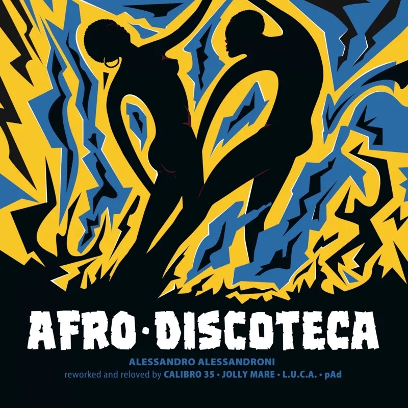 Album artwork for Afro Discoteca (Reworked And Reloved) by Alessandro Alessandroni
