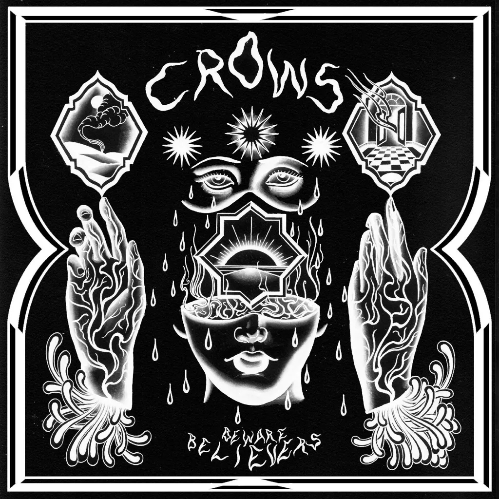 Album artwork for Beware Believers by The Crows