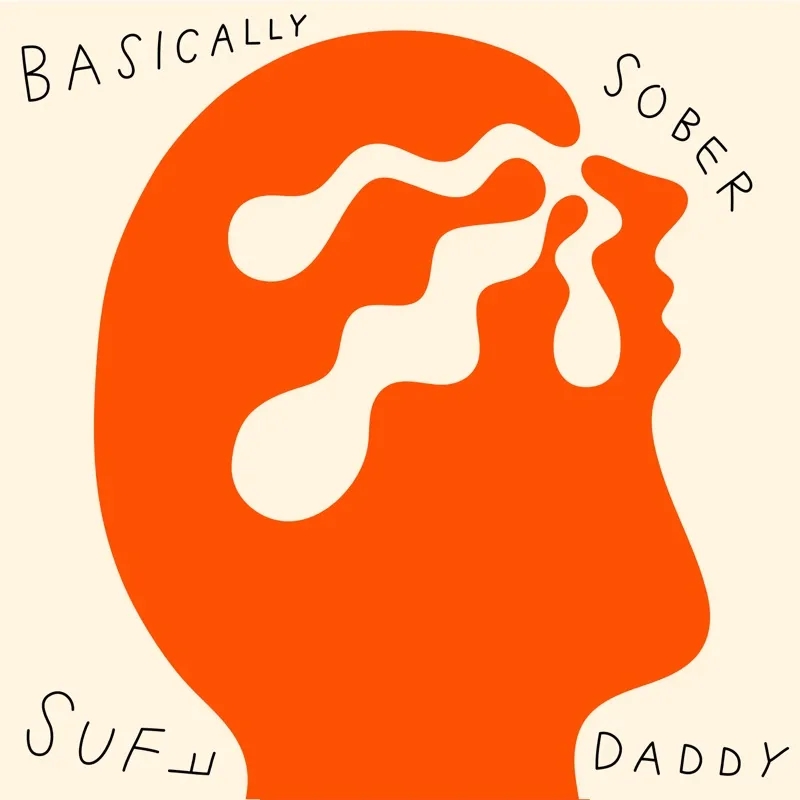 Album artwork for Basically Sober by Suff Daddy