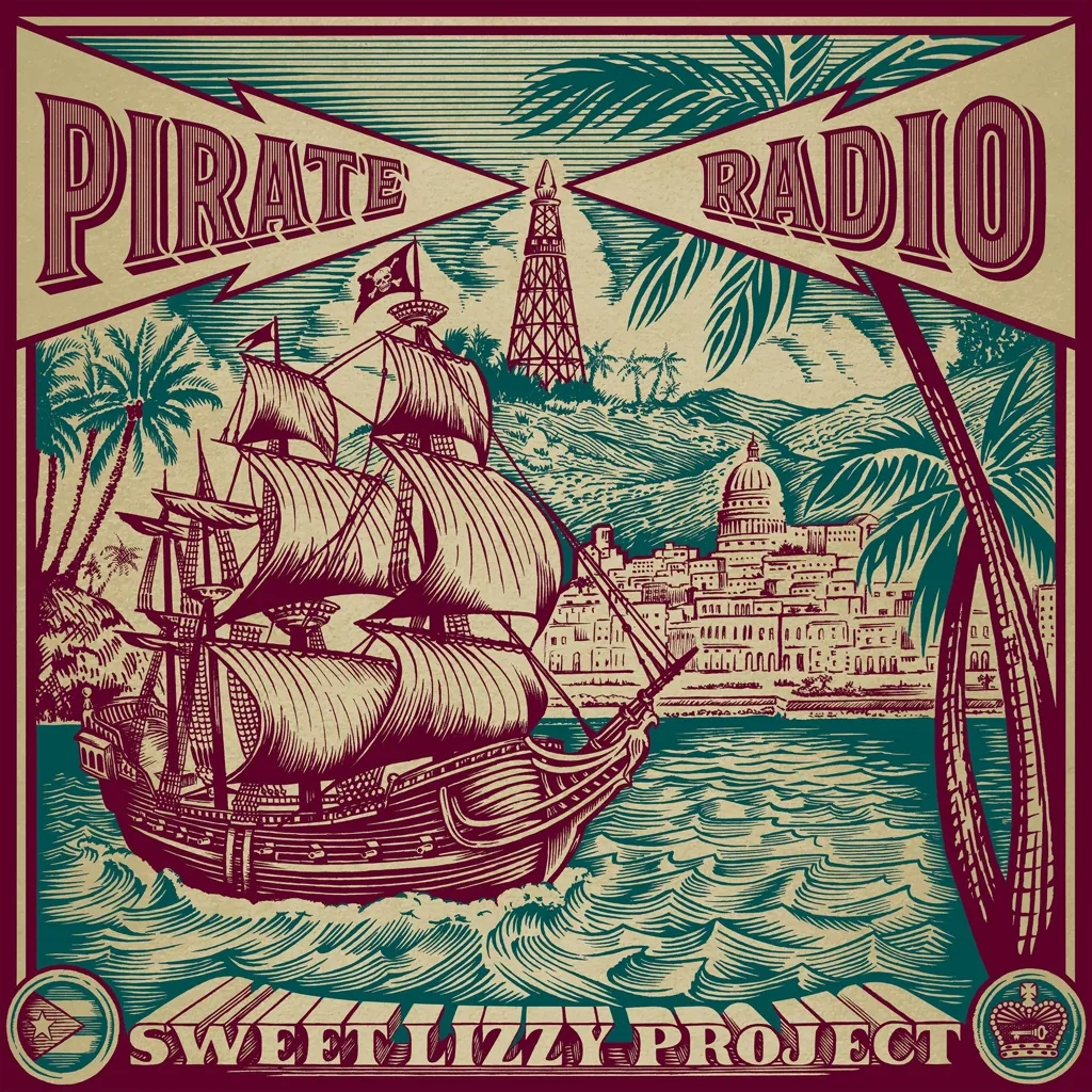 Album artwork for Pirate Radio by Sweet Lizzy Project