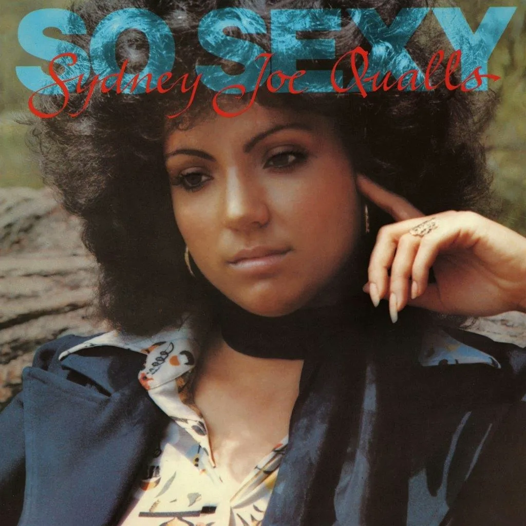Album artwork for So Sexy by Sydney Joe Qualls
