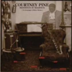 Album artwork for Transition In Tradition (en Homage A Sidney Bechet) by Courtney Pine