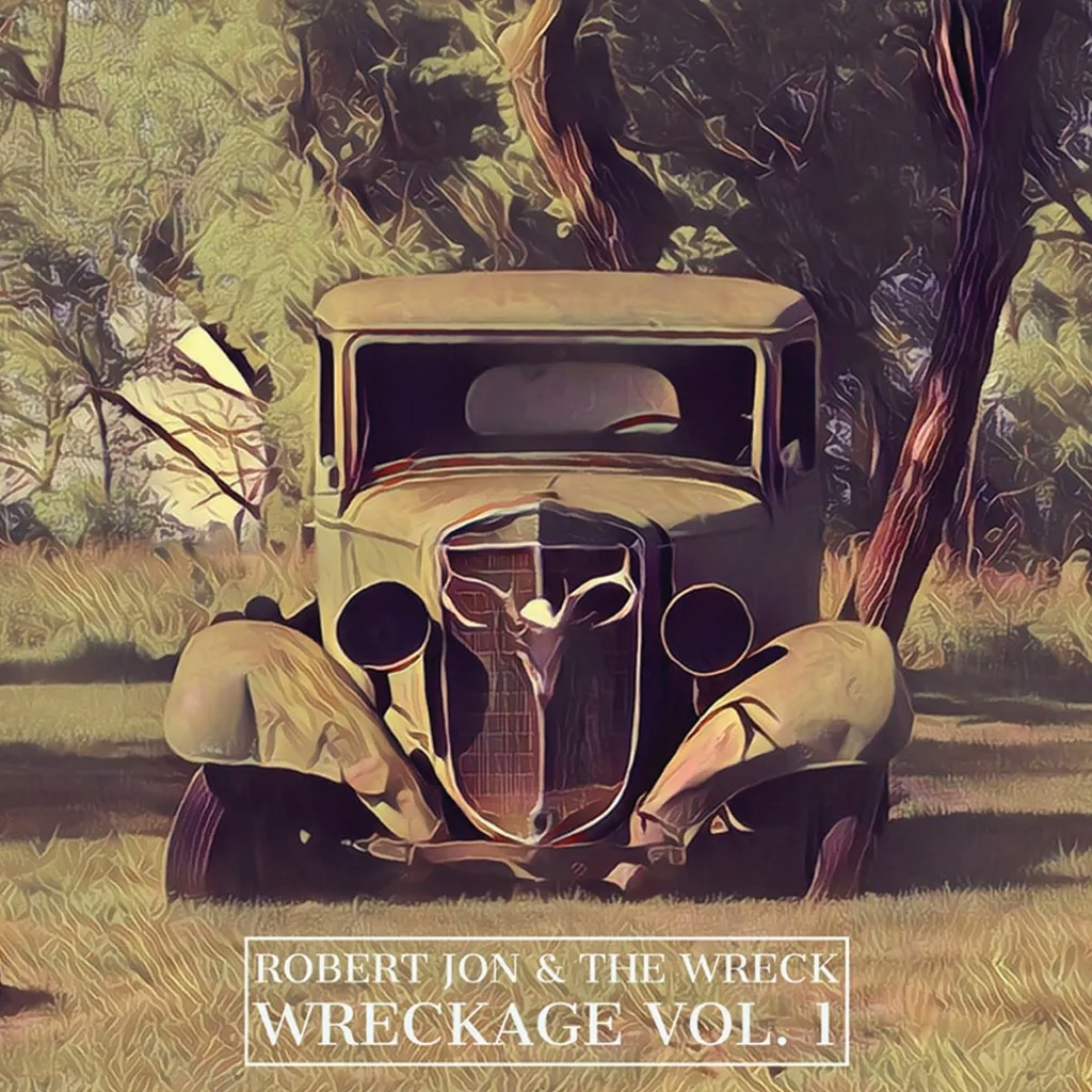 Album artwork for Wreckage 1 by Robert Jon and the Wreck