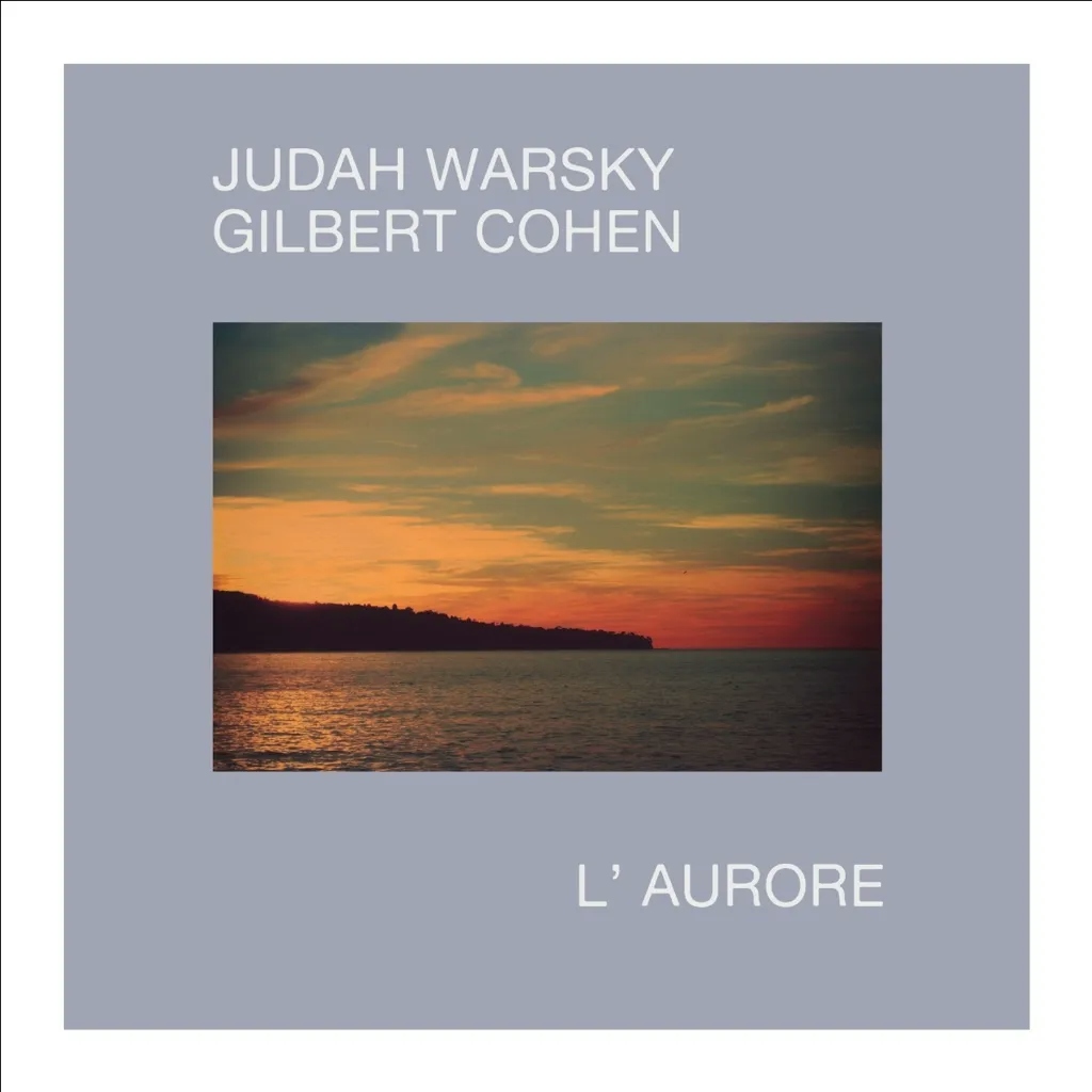 Album artwork for L’Aurore by Judah Warsky and Gilbert Cohen