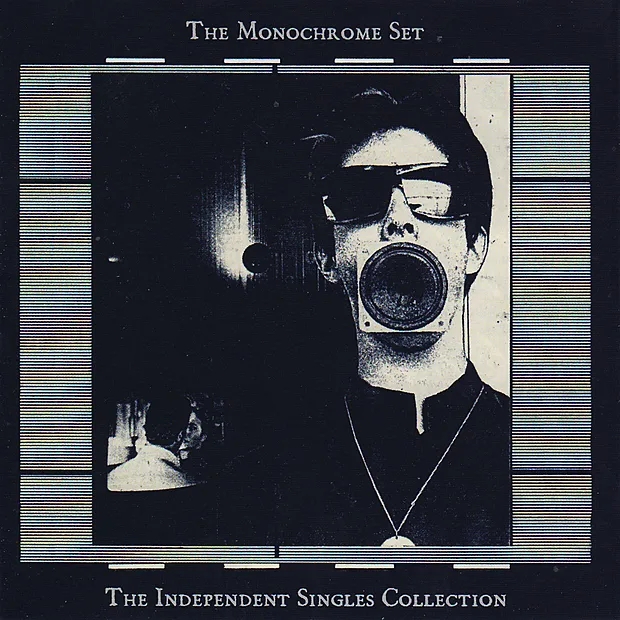 Album artwork for The Independent Singles Collection by The Monochrome Set