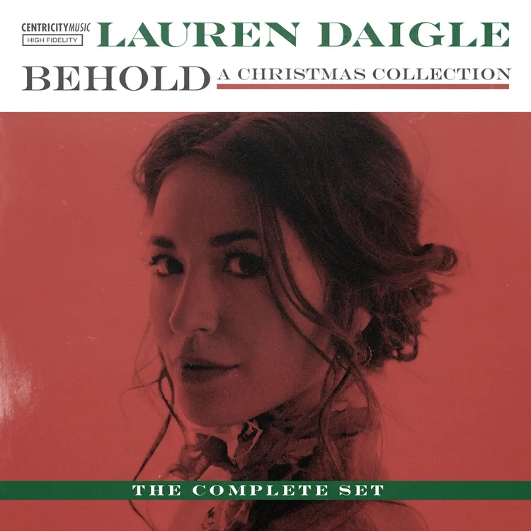 Album artwork for Behold: The Complete Set by Lauren Daigle