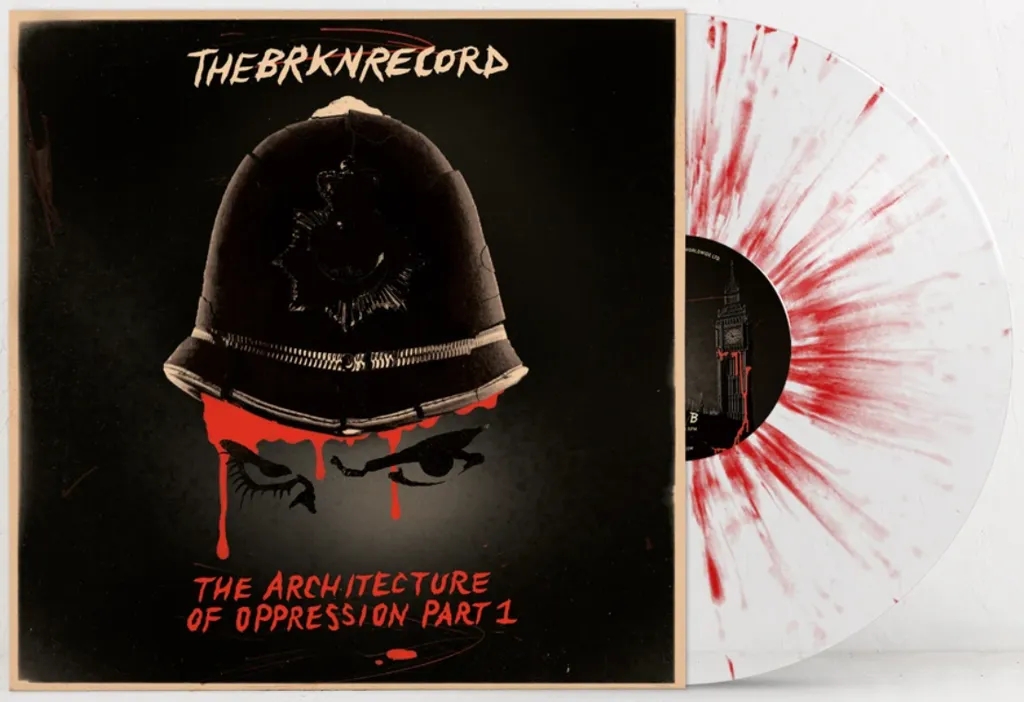 Album artwork for The Architecture of Oppression Part 1 by The Brkn Record