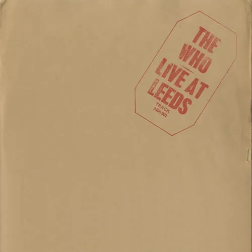 Album artwork for Live At Leeds - Deluxe Version (Half Speed Master) by The Who