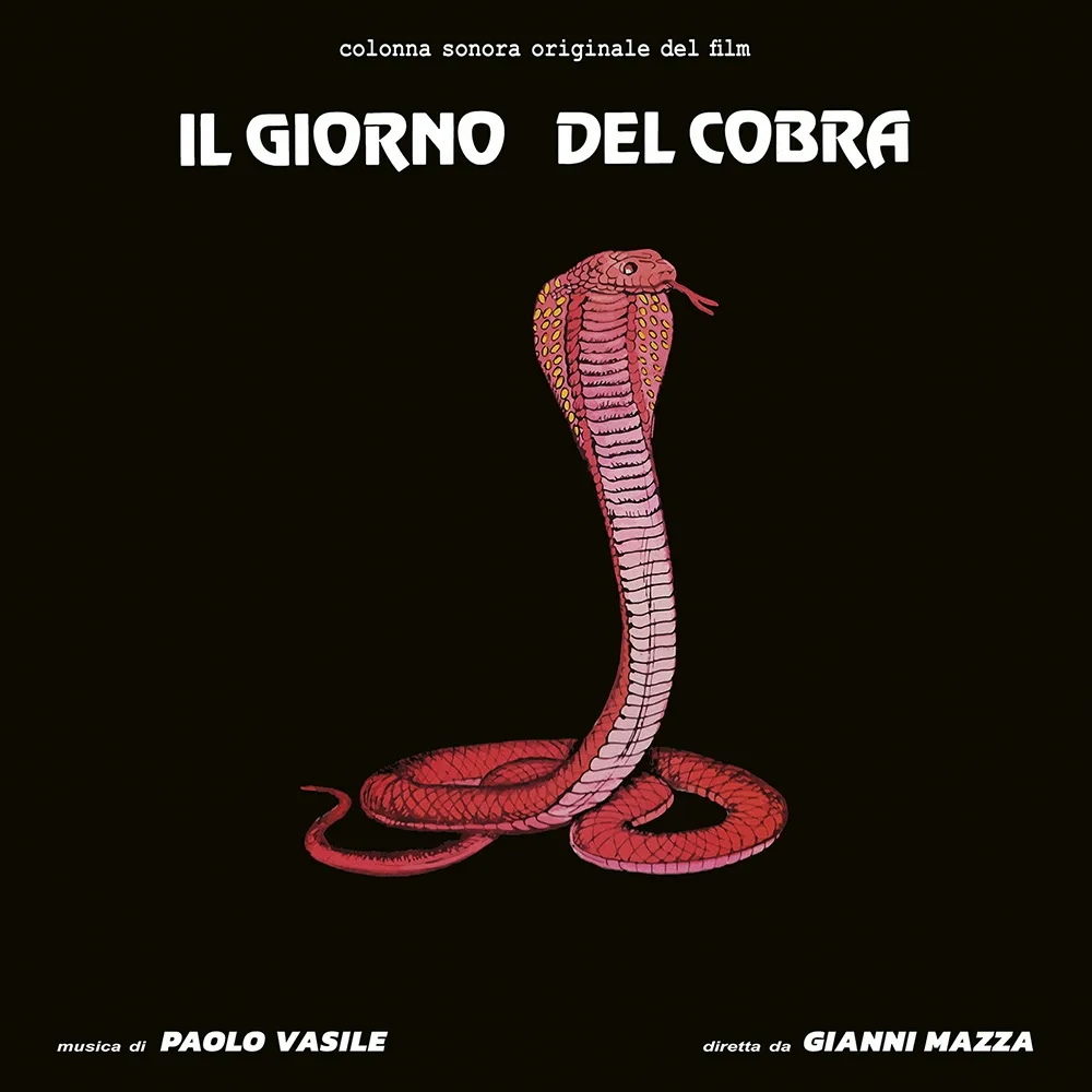 Album artwork for Il Giorno Del Cobra by Paolo Vasile