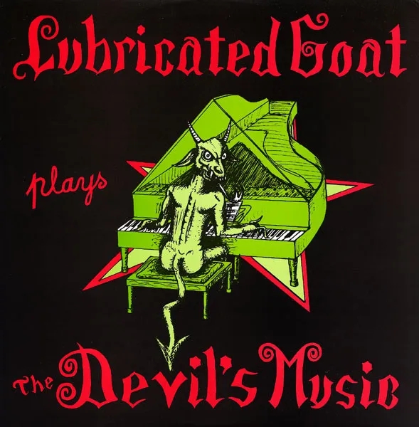 Album artwork for Plays the Devils Music by Lubricated Goat
