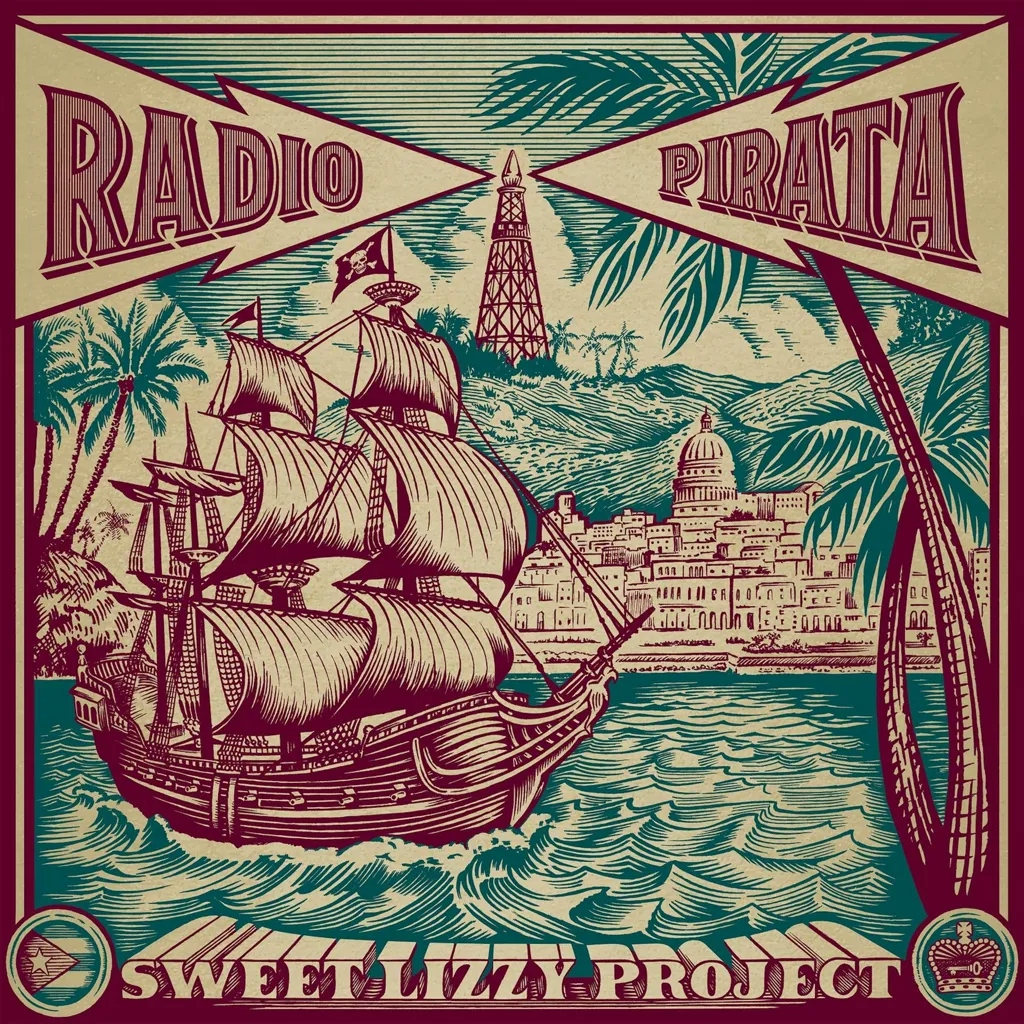 Album artwork for Radio Pirata (Spanish) by Sweet Lizzy Project